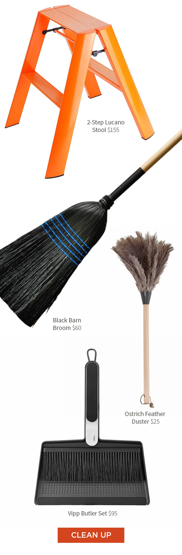 Its Time to Clean Up! We have curated our favorite and most loved house keeping products to make your house a tidy home. Exclusively Hudson Grace. Essential Kitchen Brush Set $42 .?Vipp 4-Gallon Pedal Bin $380