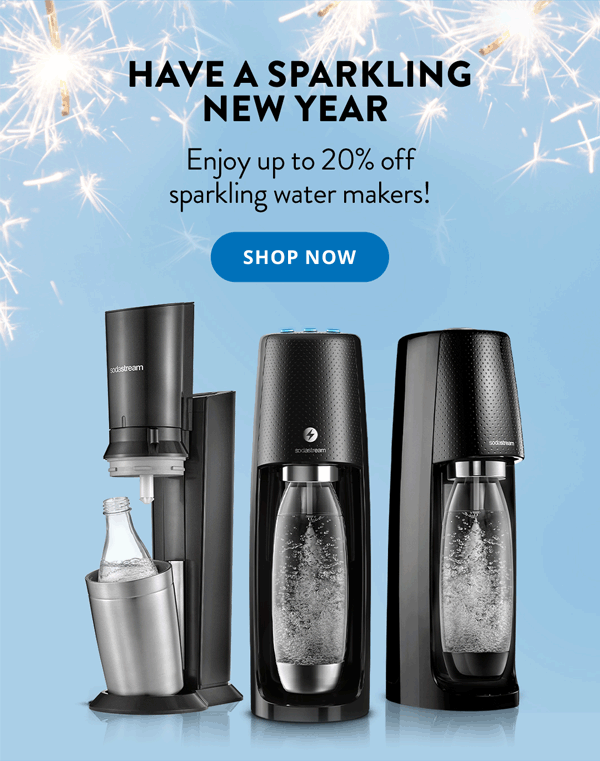 Have a sparkling new year. Enjoy 20% off sparkling water makers.