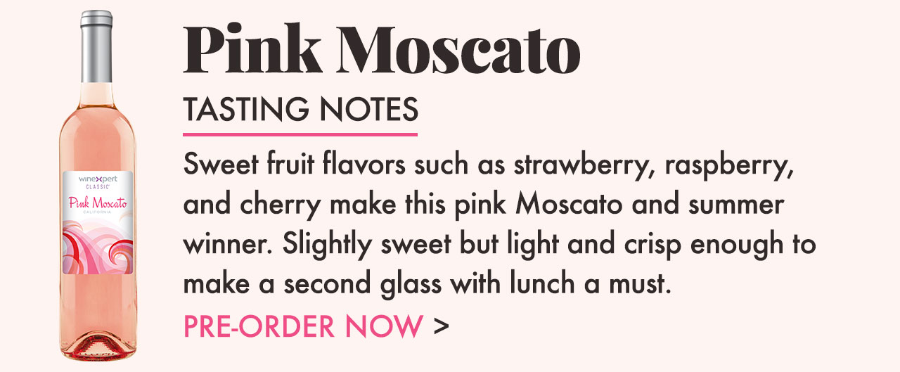 Pink Moscato Tasting Notes