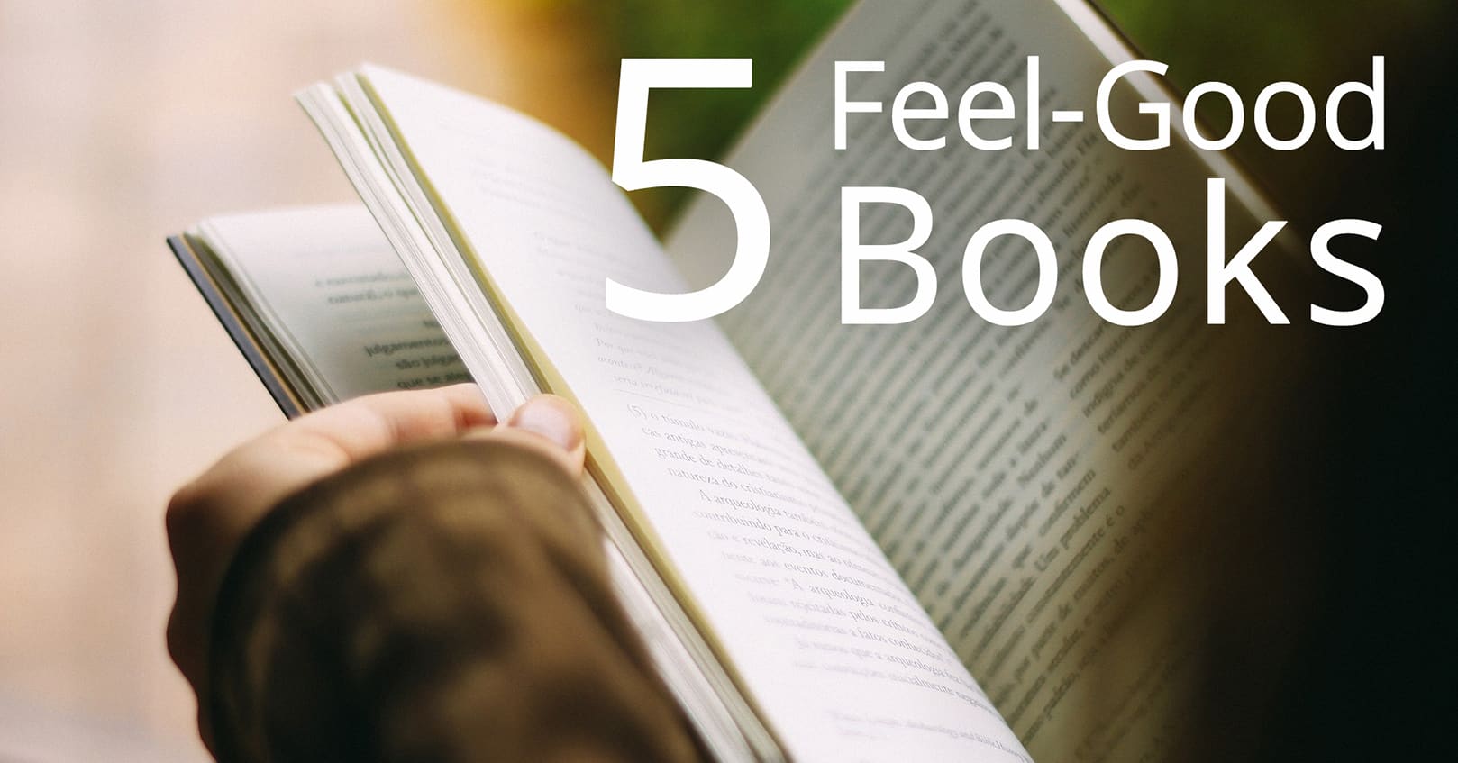 5 Feel-Good Books