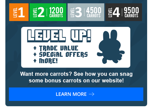 Want more carrots? See how you can snag some bonus carrots on our website!
