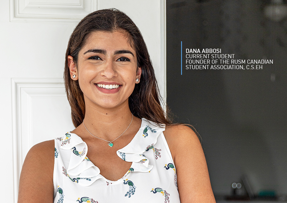 Dana Abbosi, Current Student, Founder of the RUSM Canadian Student Association, C.S.Eh
