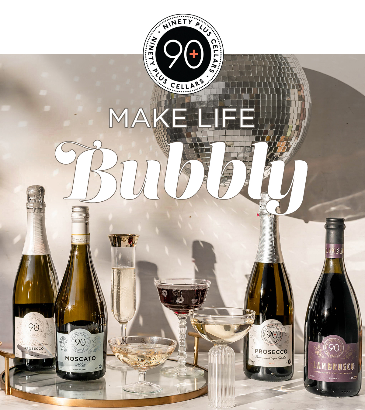 Make Life Bubbly with 90+ Cellars Sparkling Wines