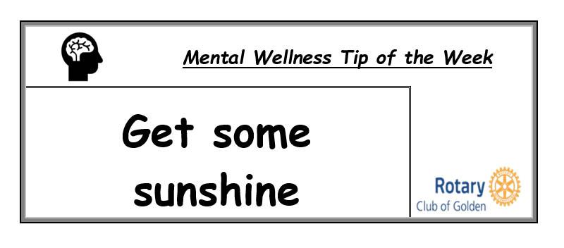 Mental Wellness Tip - get some sunshine