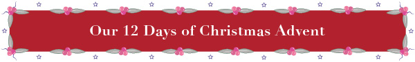 12 DAYS OF CHRISTMAS ADVENT