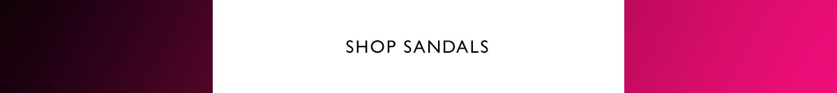 SHOP SANDALS