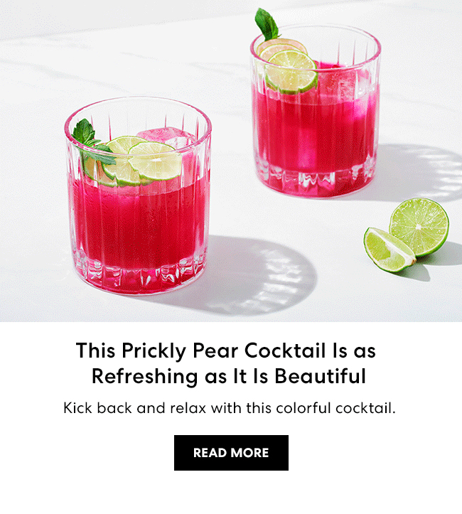 This Prickly Pear Cocktail Is as Refreshing as It Is Beautiful - Kick back and relax with this colorful cocktail. Read More