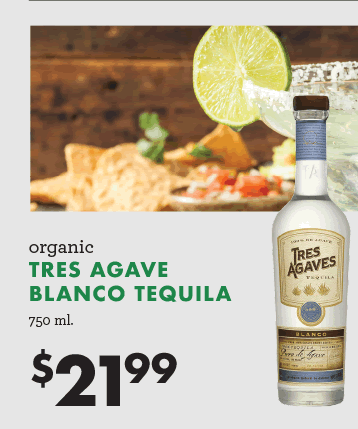 Tres Agave Blanco Tequila - 750 ml. - $21.99