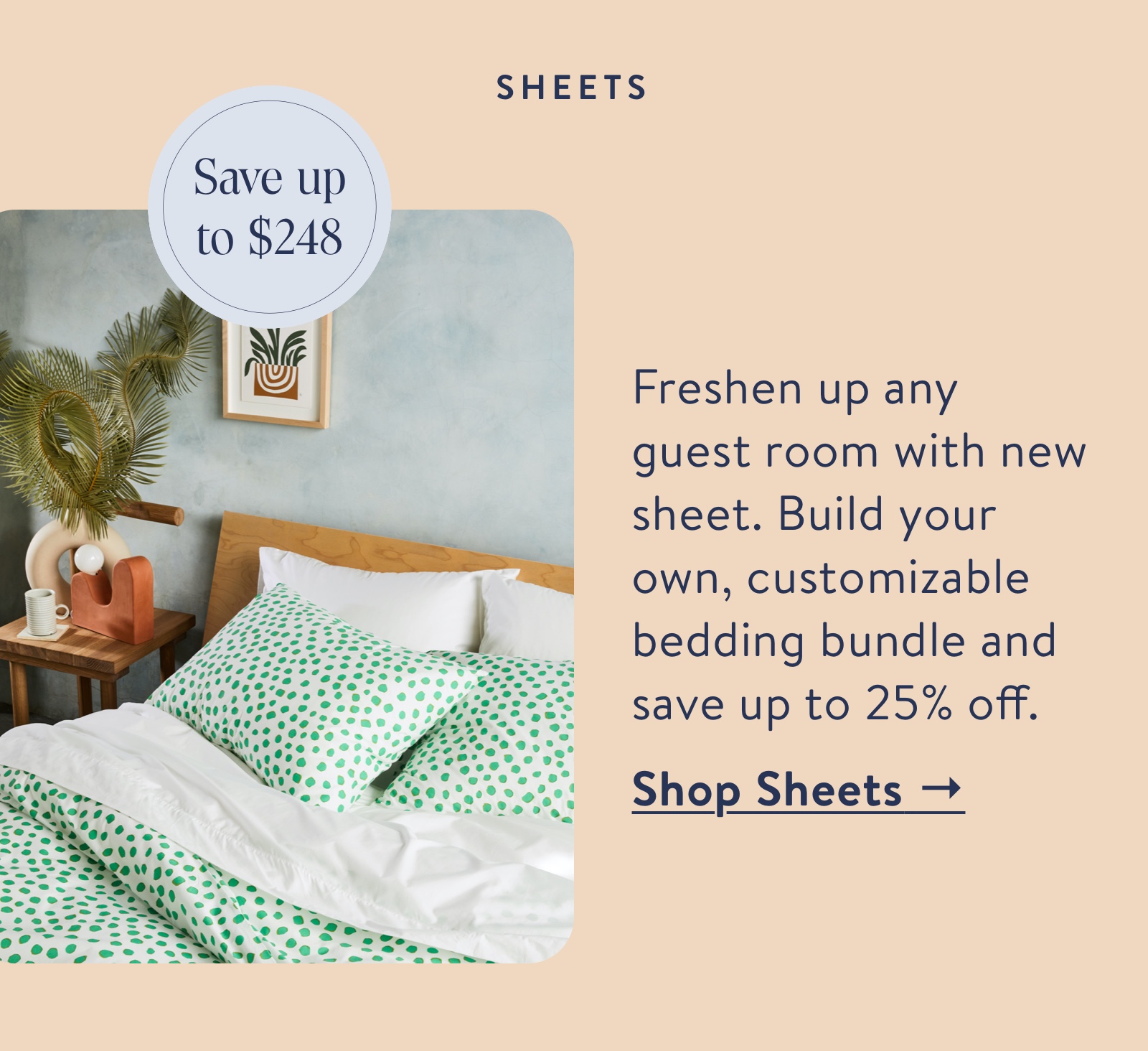 Build your own, customizable bedding bundle and save up to 25% off.