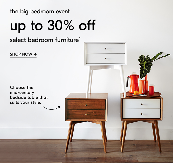UP TO 30% OFF SELECT BEDROOM FURNITURE