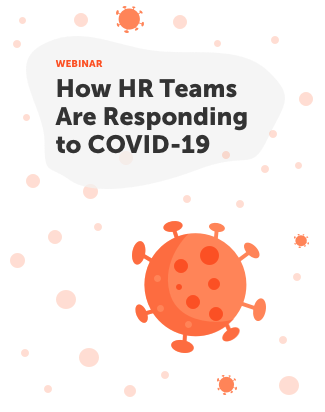 How HR Teams Are Responding to COVID-19