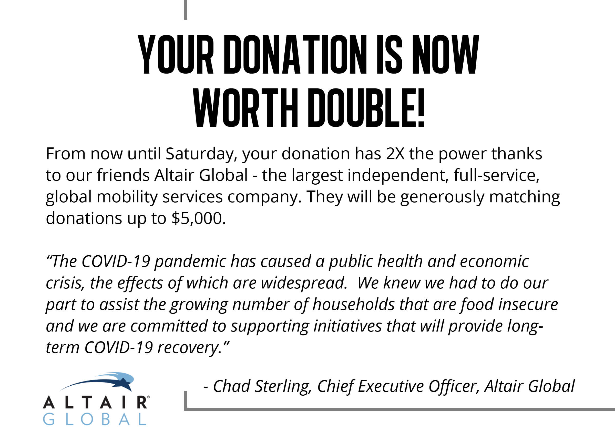 Your Donation is Now Worth Double!