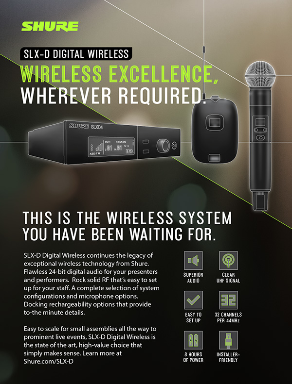 Shure SLX-D Digital Wireless - Wireless excellence, wherever required. This is the wireless system you have been waiting for