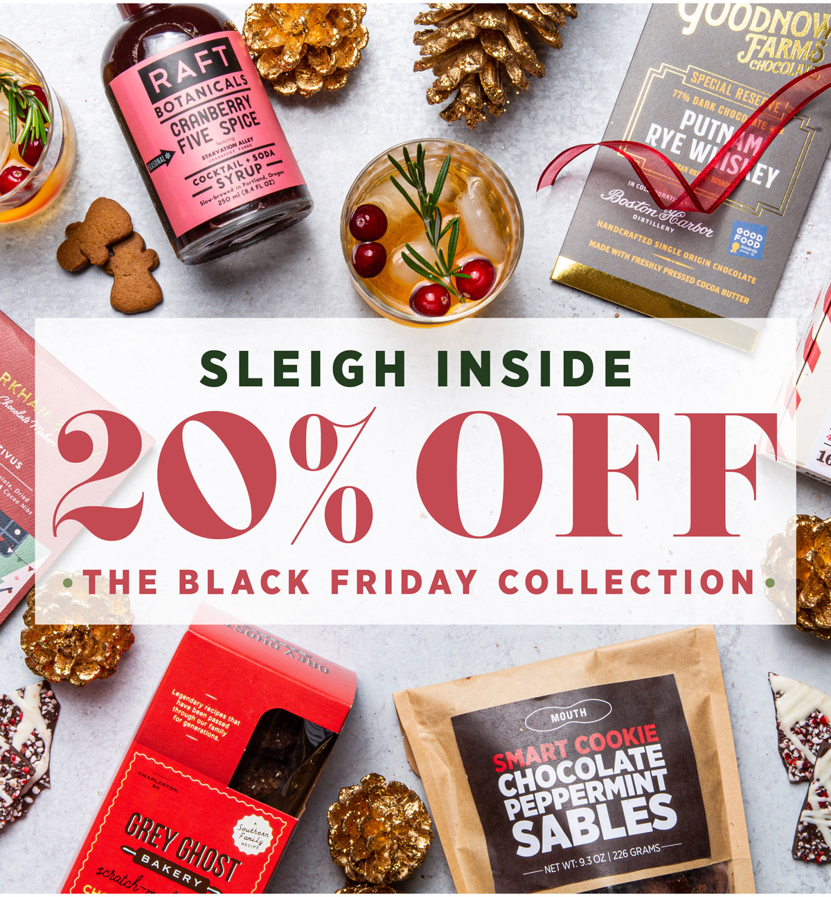 Sleigh Inside 20% Off The Black Friday Collection