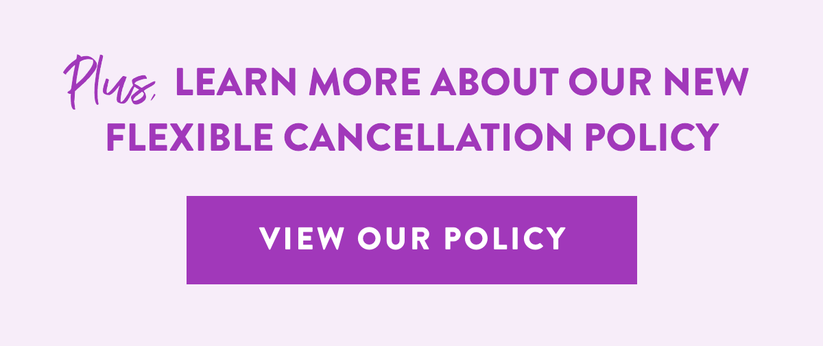 New Flexible Cancellation Policy