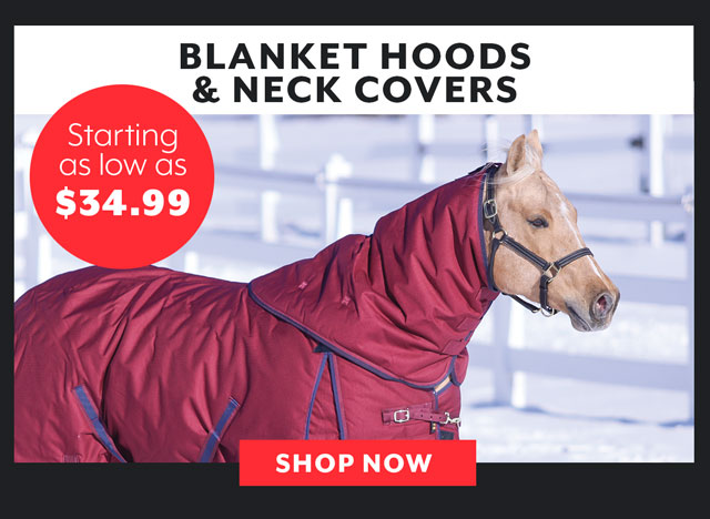 Neck Covers and Hoods starting at $34.99.