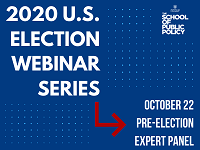 2020 U.S. Election Webinar Series > October 22, Pre-Election Expert Panel