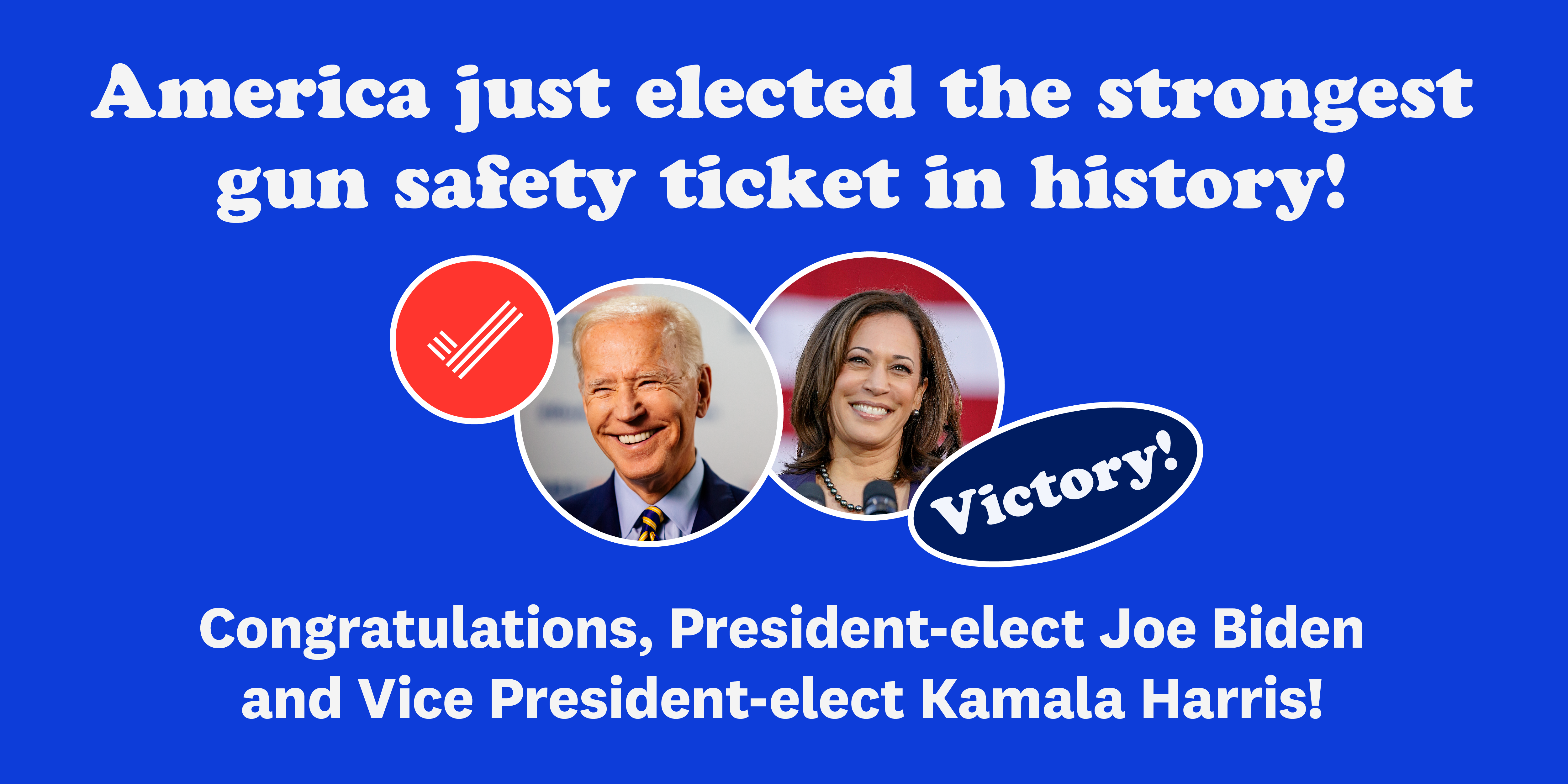 America just elected the strongest gun safety ticket in history!