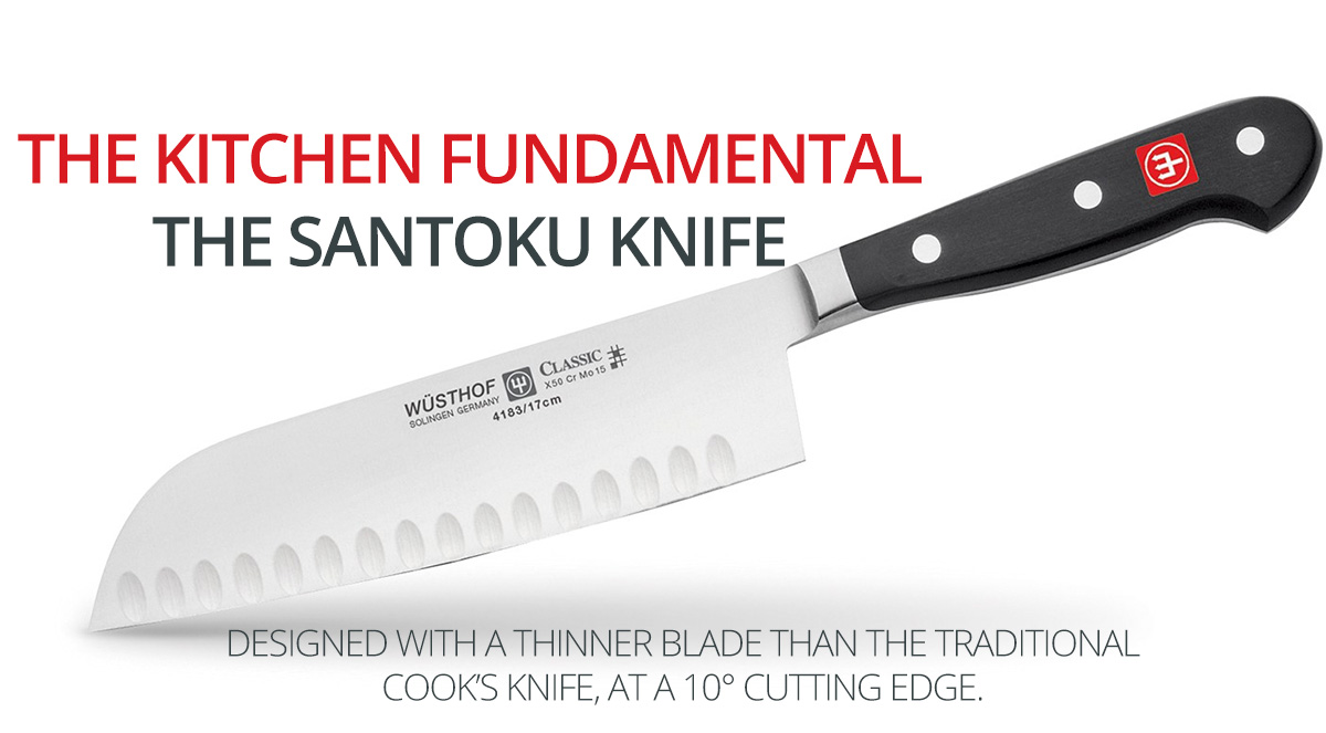 The Santaku Knife - Stay sharp!