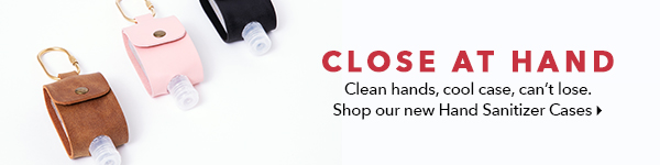 Close at Hand - Shop our new Hand Sanitizer Cases