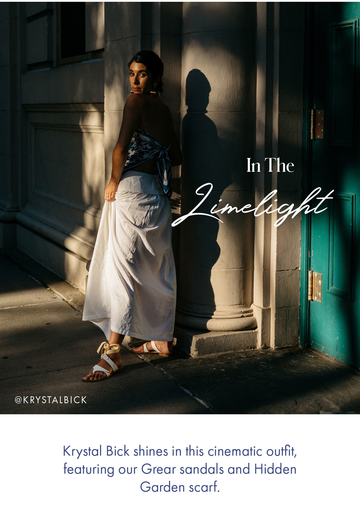 In The Limelight @krystalbick Krystal Bick shines in this cinematic outfit, featuring our Grear sandals and Hidden Garden scarf.  