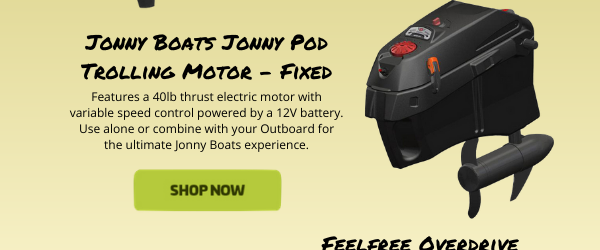 Jonny Boats Jonny Pod Trolling Motor - Fixed