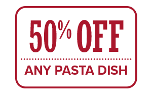 Save 50% on any pasta dish