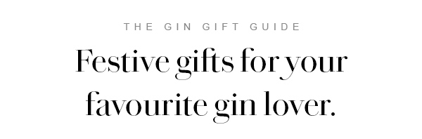 Gifts for gin lovers