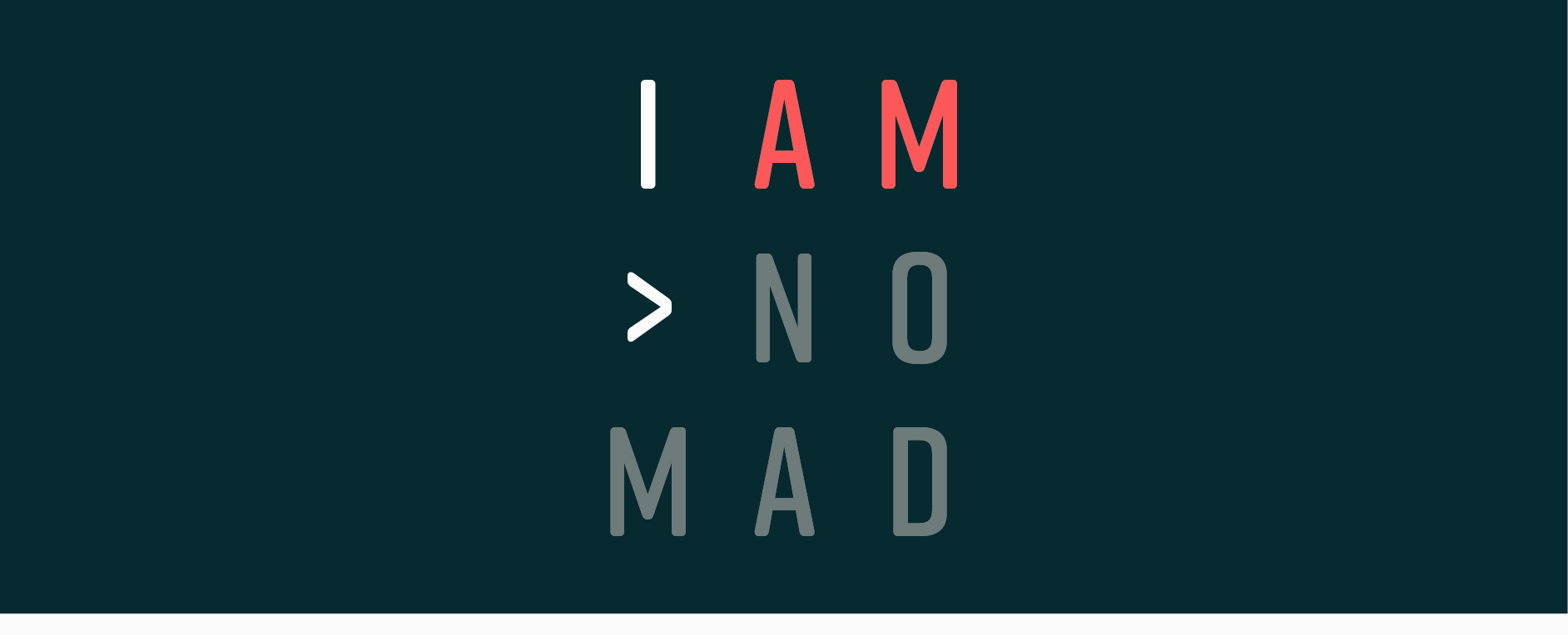I am Nomad
