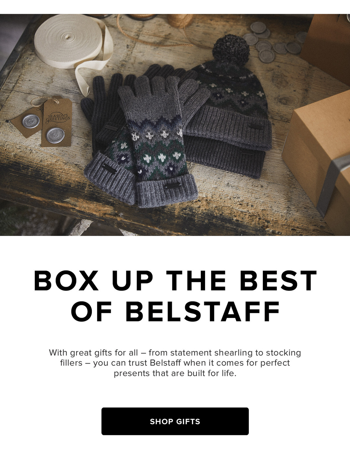 With great gifts for all - from statement shearling to stocking fillers - you can trust Belstaff when it comes for perfect presents that are built for life.