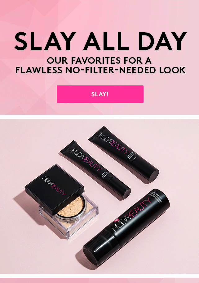 SLAY ALL DAY | Our favorites for a flawless no-filter-needed look