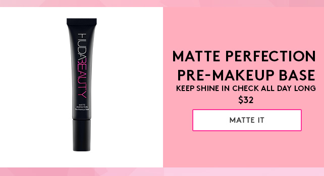 Huda Beauty | Matte Perfection Pre-Makeup Base