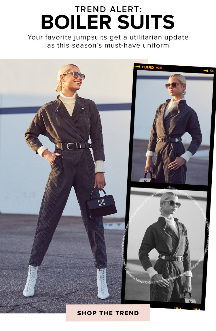TREND ALERT: Boiler Suits. our favorite jumpsuits get a utilitarian update as this seasons must-have uniform. Shop the Trend.