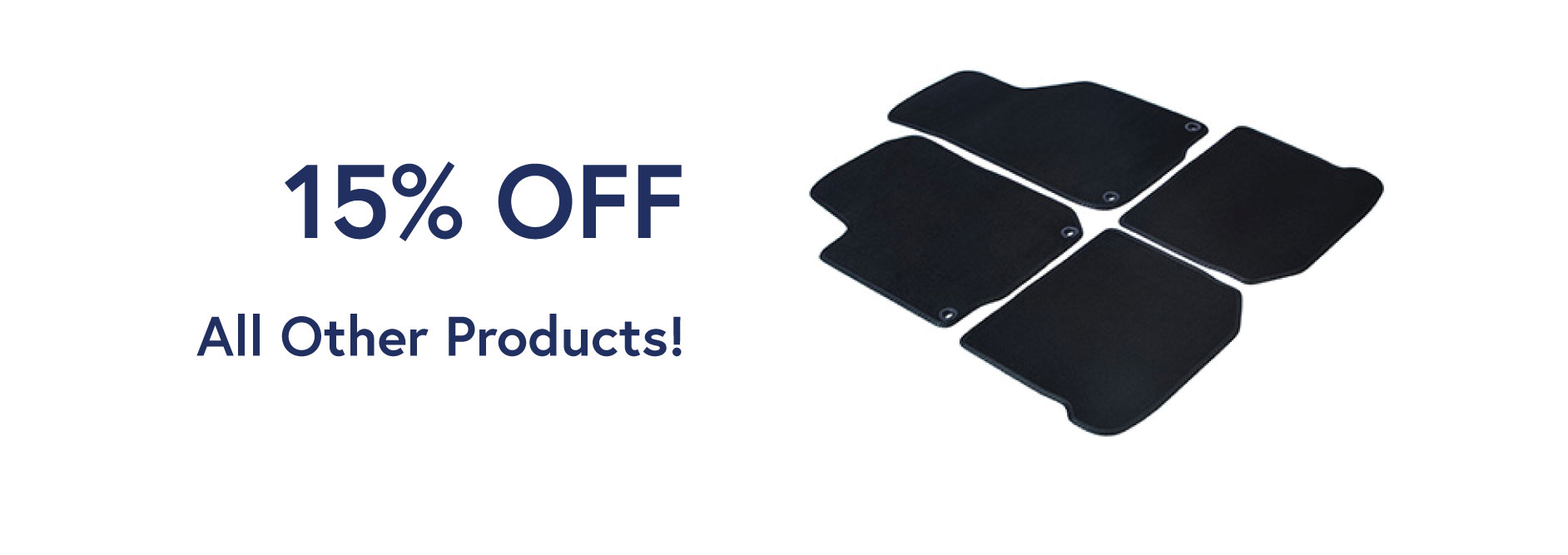 15% Off All Other Products!