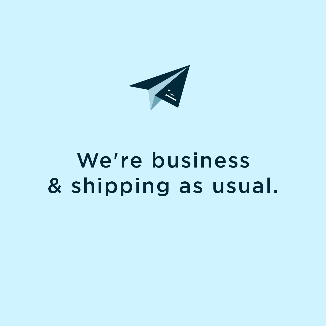 We''re business & shipping as usual