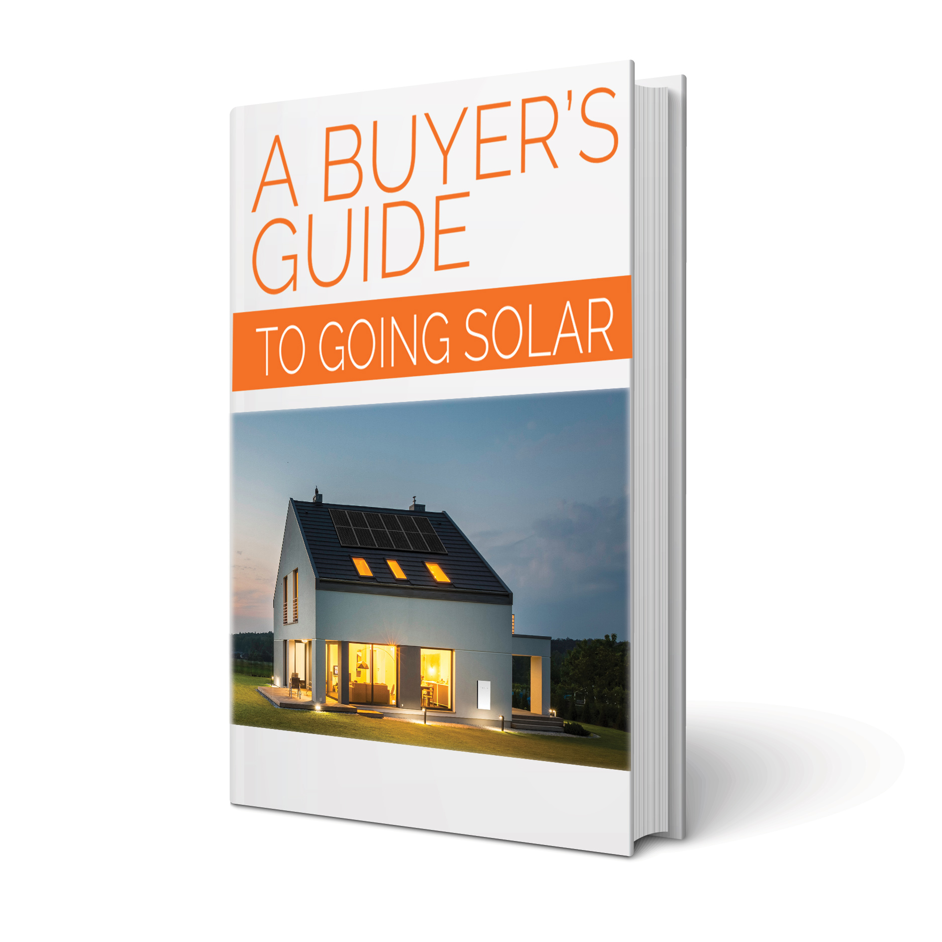 A Buyer''s Guide to Going Solar