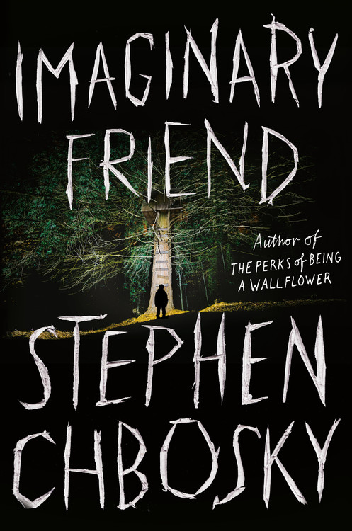 Imaginary Friend by Stephen Chbosky