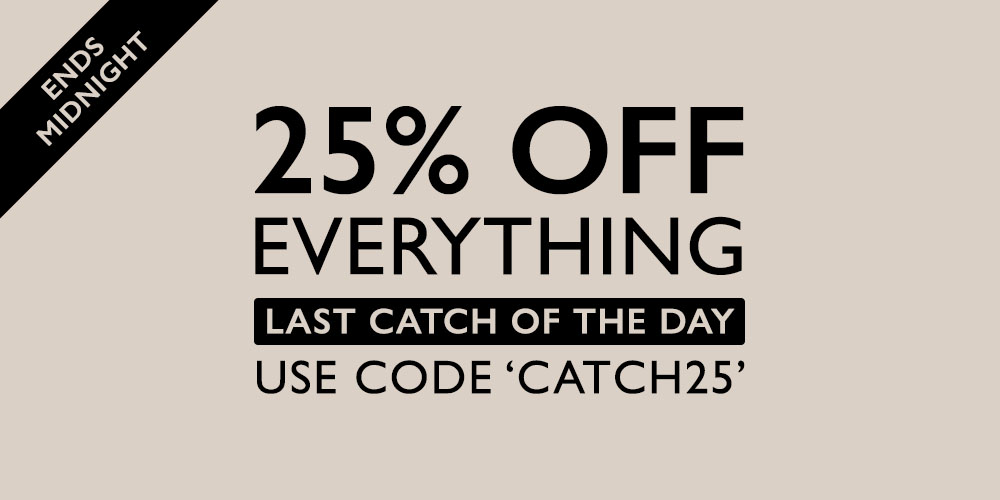 25% off with CATCH25