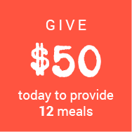 Give $50 today to provide 12 meals