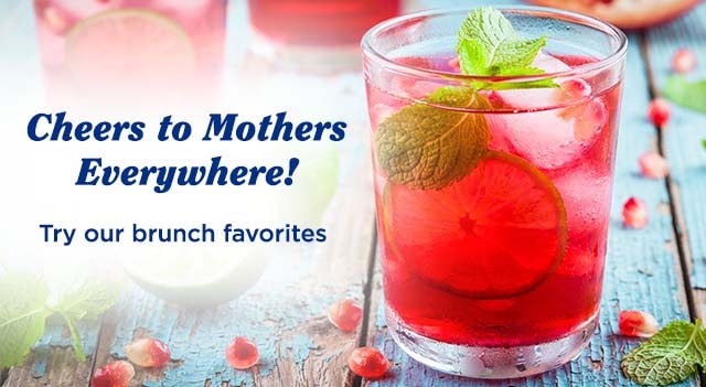 Cheers to Mothers Everywhere!