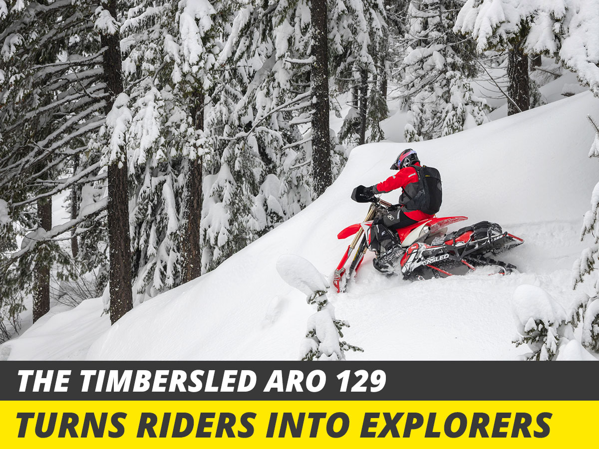 The Timbersled ARO 129 turns riders into explorers.