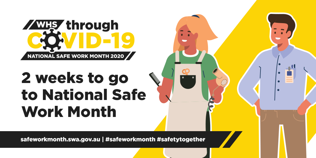 National Safe Work Month 2 weeks to go