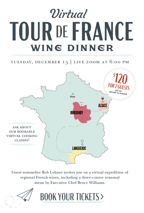 Virtual Tour de France Wine Dinner is this Tuesday, December 15 at 6:00 PM on Live Zoom.