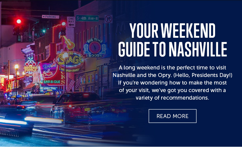 Your Weekend Guide To Nashville