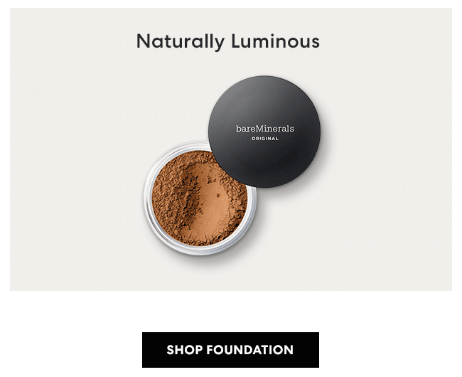 Naturally Luminous - Shop Foundation