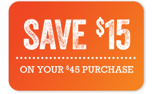 Enjoy $15 off your $45 purchase