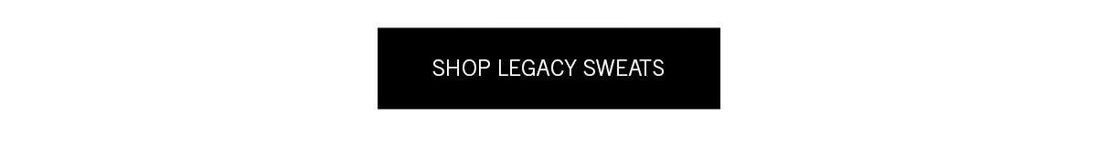 Bottom Legacy Sweats CTA