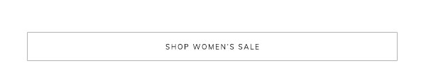 Shop Women’s Sale
