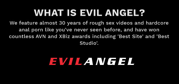 What is Evil Angel?