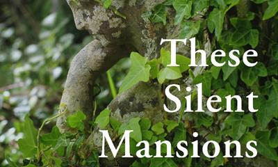 These Silent Mansions by Jean Sprackland